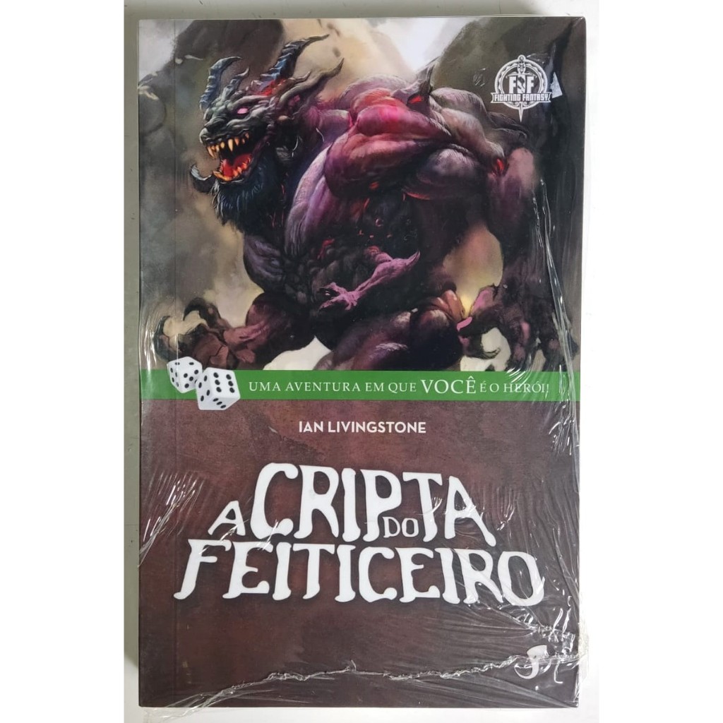 Fighting Fantasy# 06 - A Cripta do Feiticeiro 2°Edição - Ed. Jambô