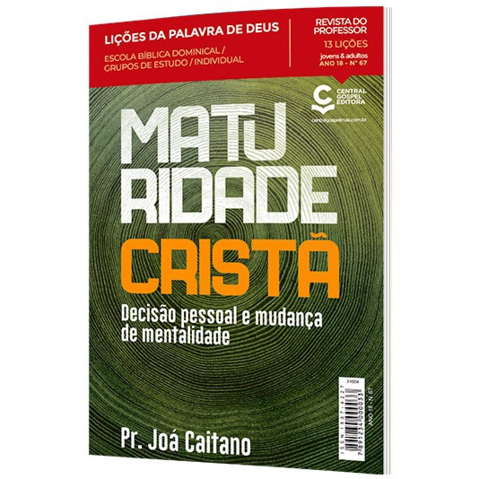 Revista EBD Estudo Bíblico Nº 67 Lições da Palavra de Deus - Maturidade Cristã - PROFESSOR