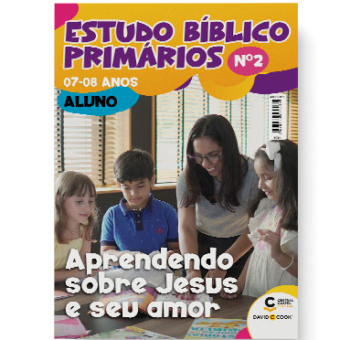 Revista EBD N02 - Primário (7 a 8 anos)  - Aprendendo Sobre Jesus e seu Amor  ALUNO