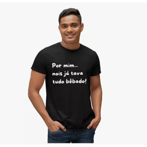 Camiseta Básica Carnaval Por Mim Nois Já Tava Tudo Bebado