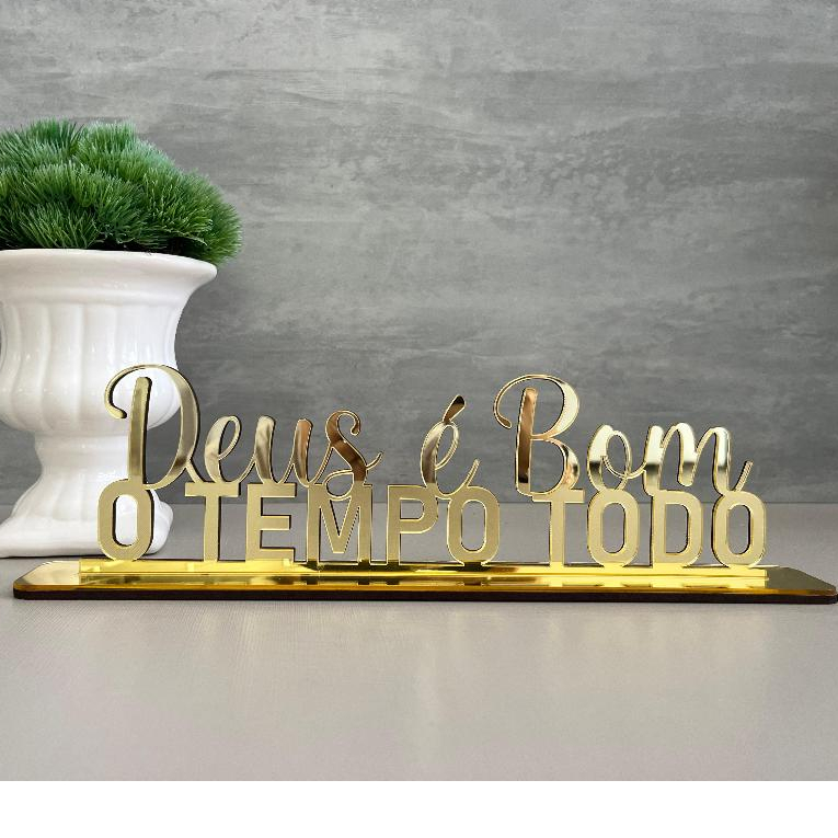 Letreiro de Mesa Deus é Bom O Tempo Todo Decoração Quarto Sala Escritório em Oferta na Shopee