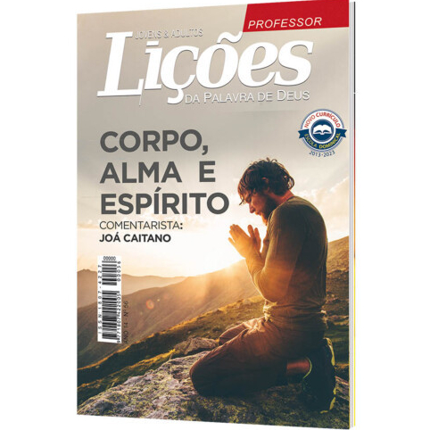 Revista EBD Nº 60 - Lições da Palavra de Deus - Corpo, Alma e Espirito - PROFESSOR