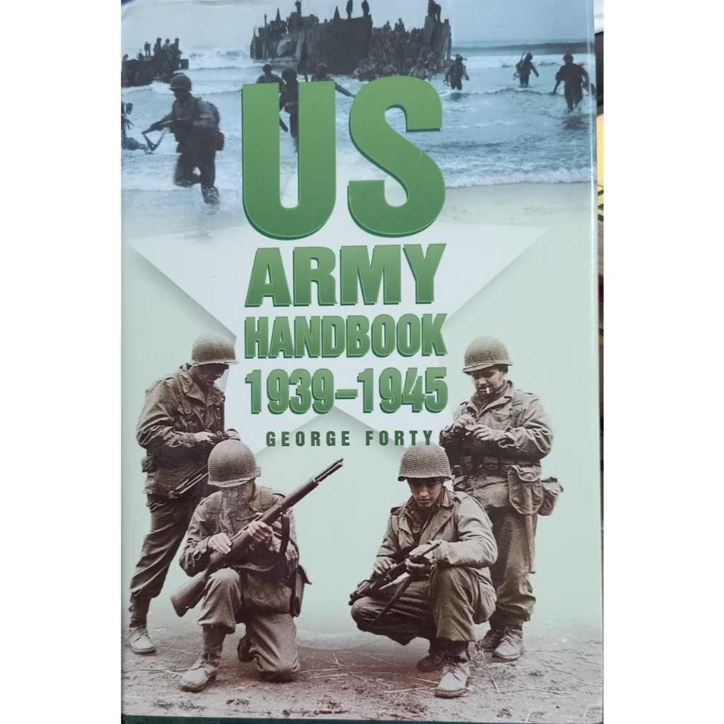 Us Army Handbook 1939 1945 - George Forty