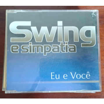 CD SINGLE SWING E SIMPATIA EU E VOCE