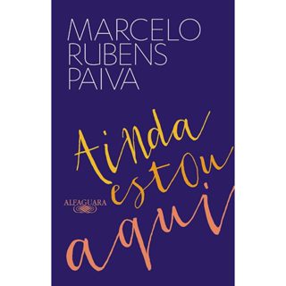 Livro Ainda estou aqui - O livro que deu origem ao filme