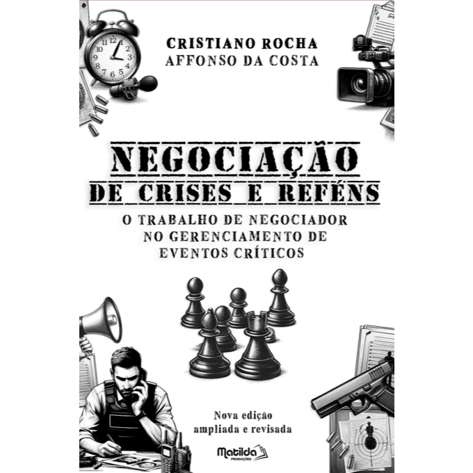 Livro Negociação de crises e reféns O trabalho do negociador no gerenciamento de eventos críticos