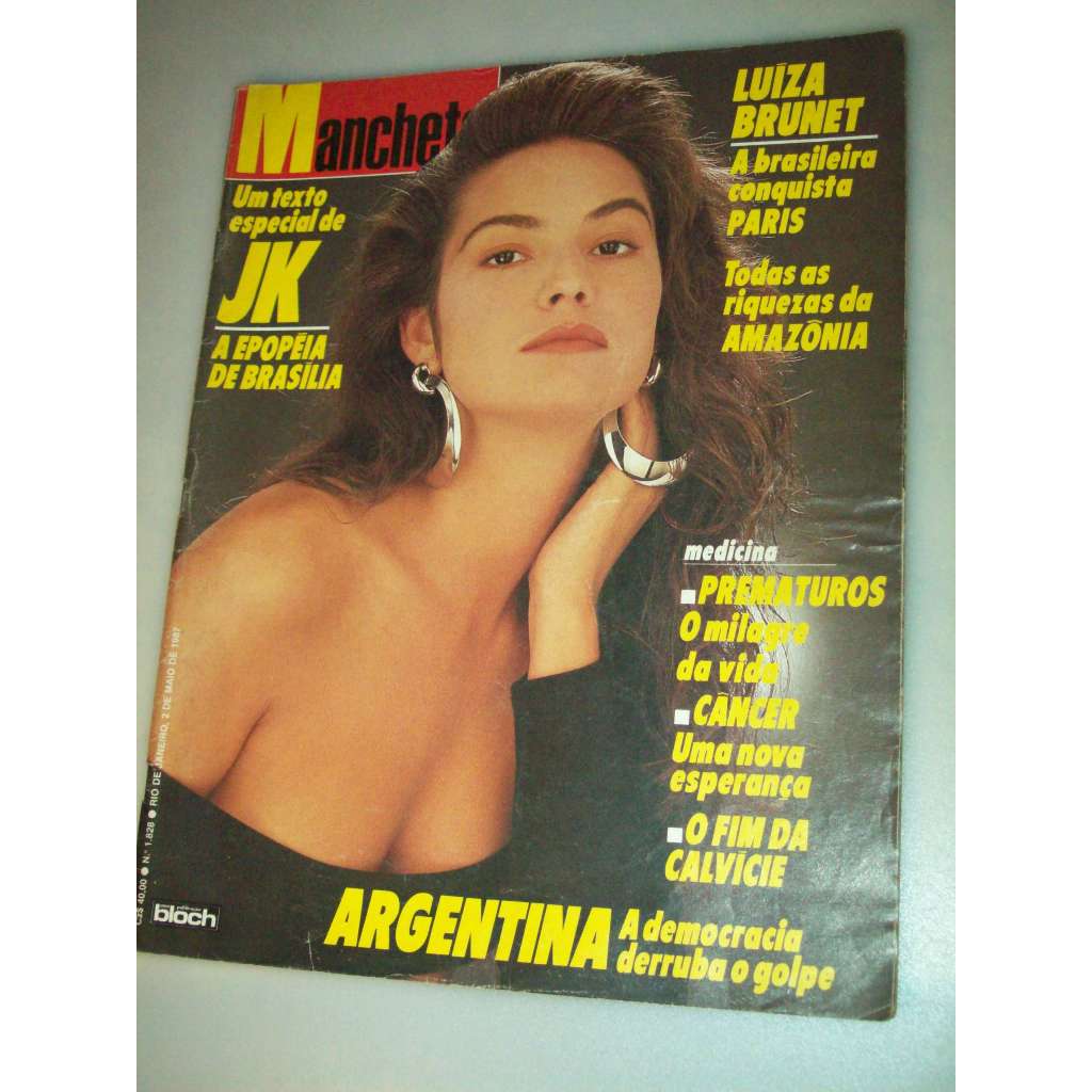 Revista de época Manchete - Luiza Brunet , Um Texto especial de JK , Argentina democracia e Ditadura
