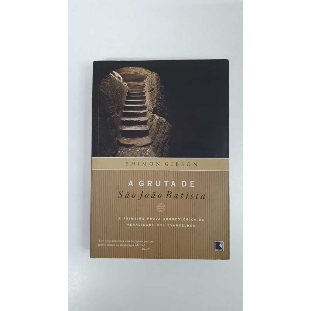 Livro A Gruta de São João Batista Shimon Gibson V6157