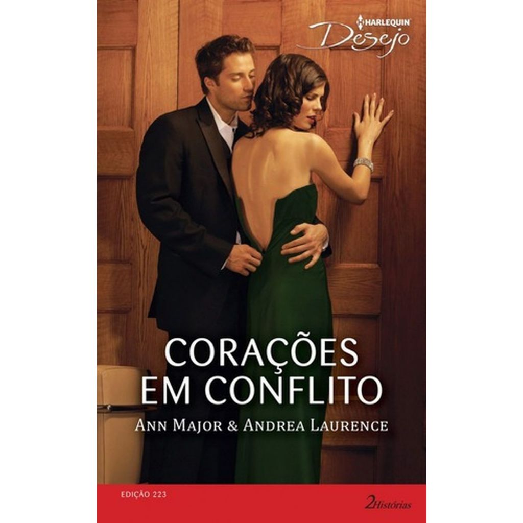 Livro: Desejo 223 - Corações em Conflito Autor: Ann Major, Andrea Laurence (Novo, Lacrado)