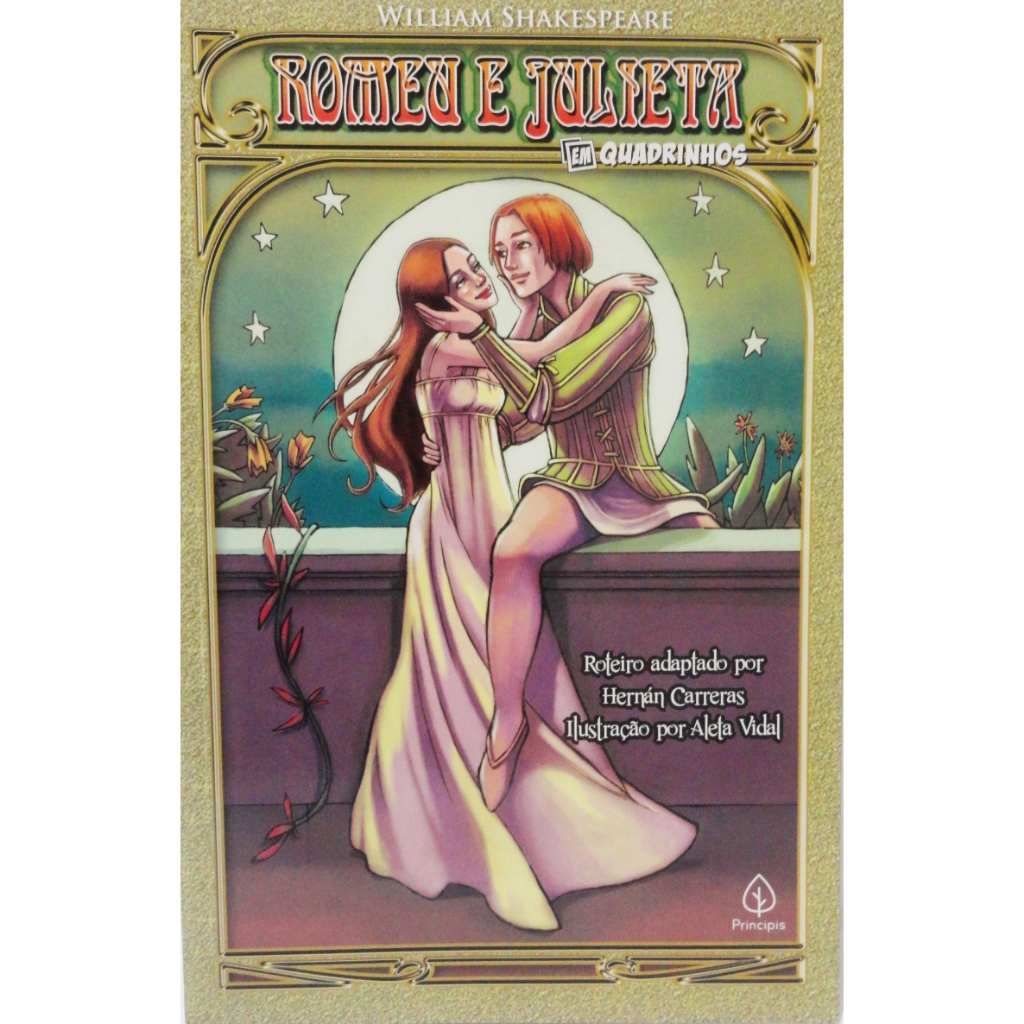 HQ Romeu e Julieta Em Quadrinhos Roteiro Adaptado Hernán Carreras  Ilustração por Aleta Vidal