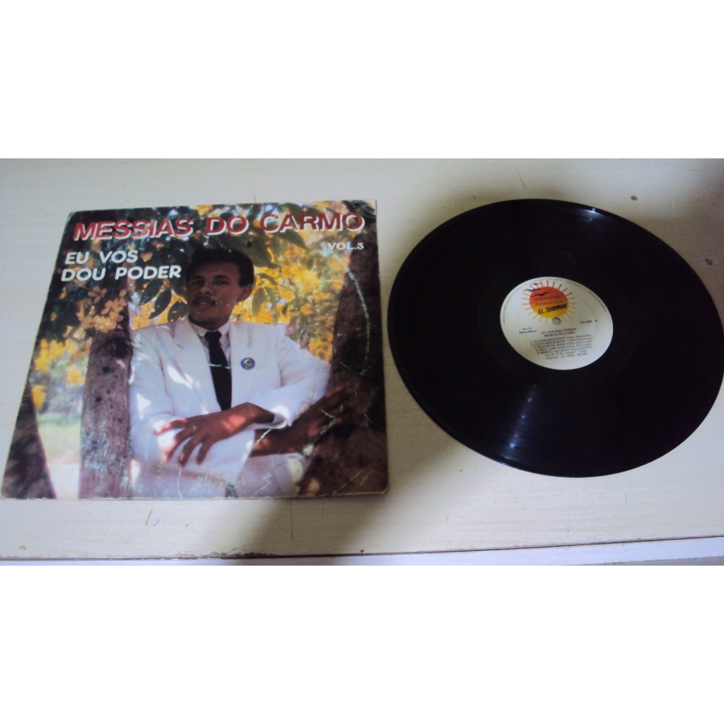 lp vinil. Messias do Carmo. Eu Vos Dou Poder.vol. 3