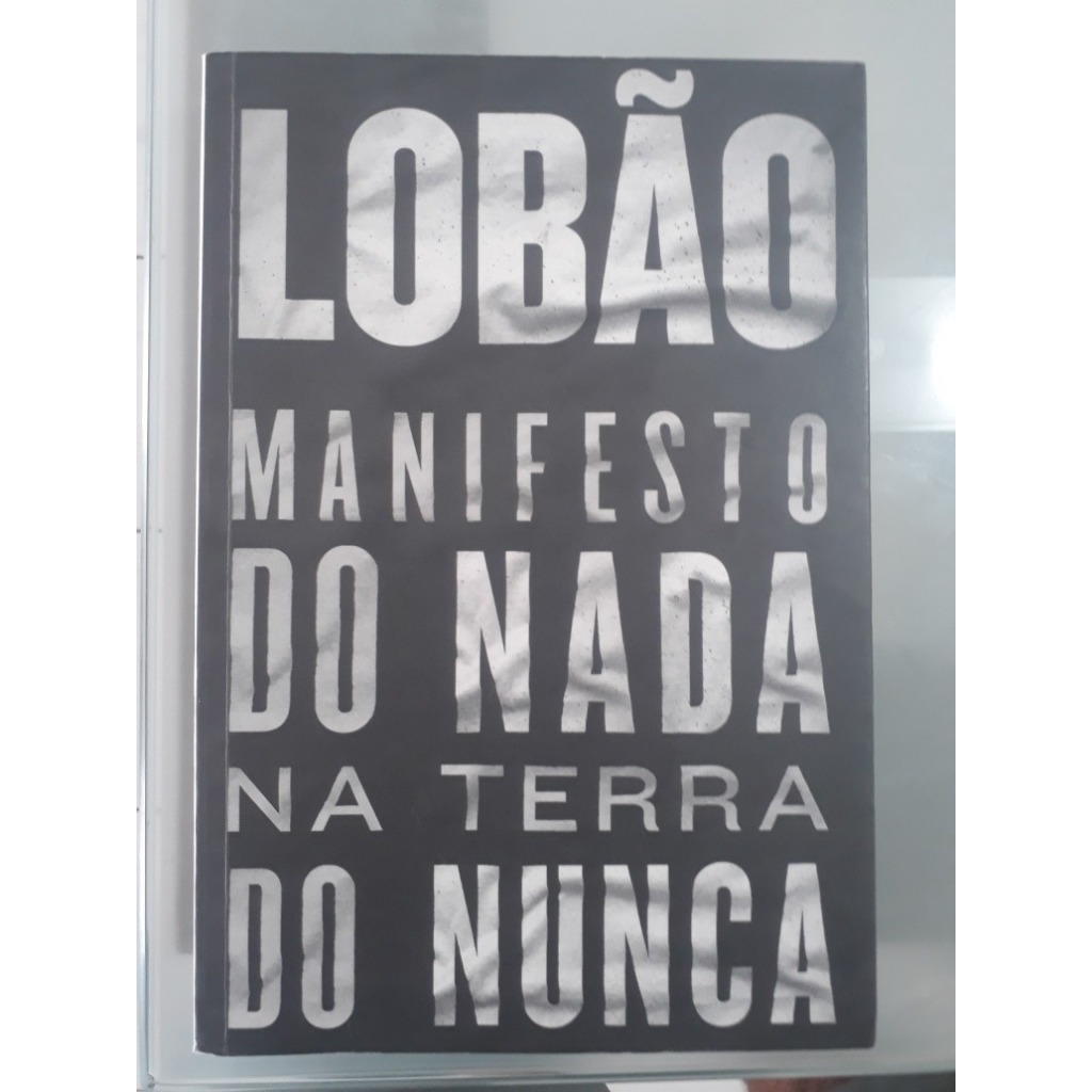 Livro Manifesto do Nada na Terra do Nunca - Lobão