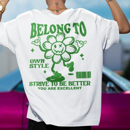 Camiseta Streetwear Belong to Own Style Lançamento Varias Cores Camisa Unissex Flor Firmeza Qualidade e Conforto ENVIO I