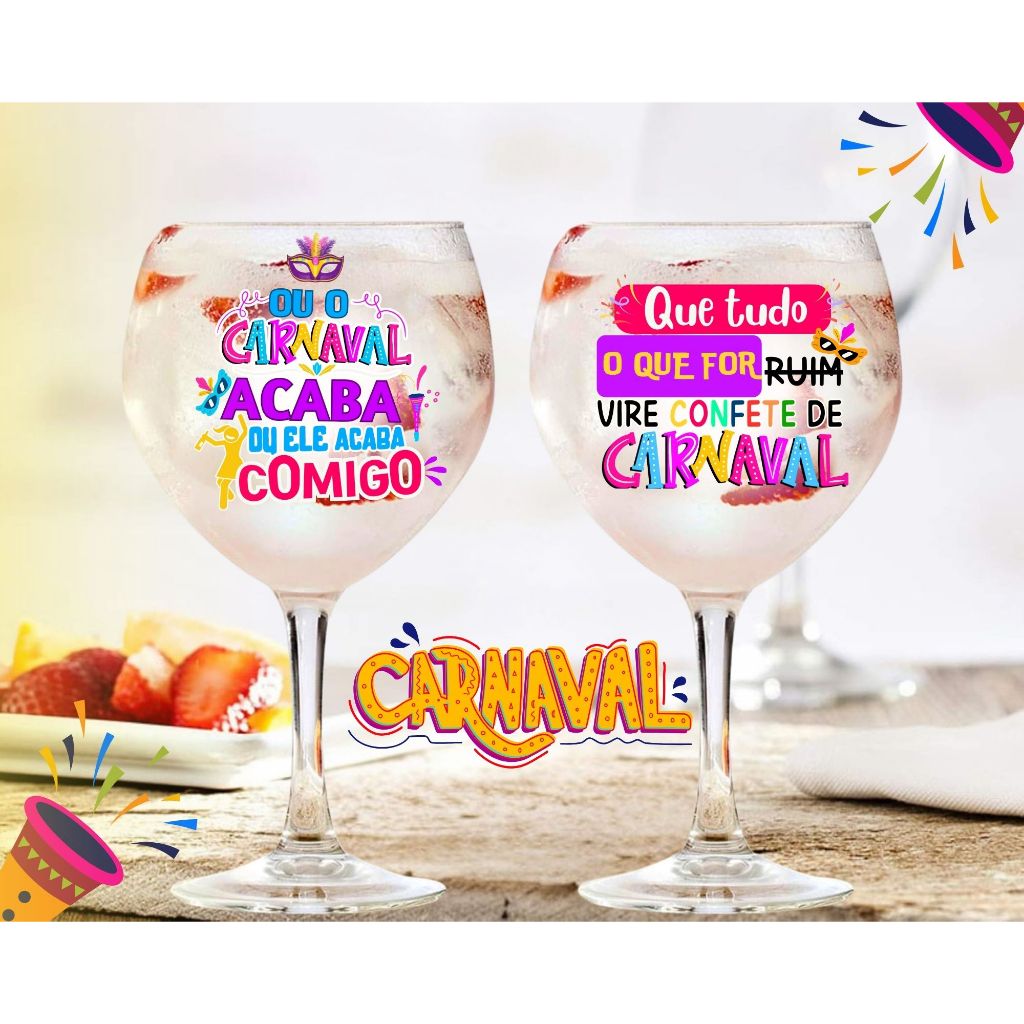 Jogo 2 Taças Gin e Drinks Personalizadas Carnaval Bloquinho Colorida C/ Frase Humor Vidro Resistente
