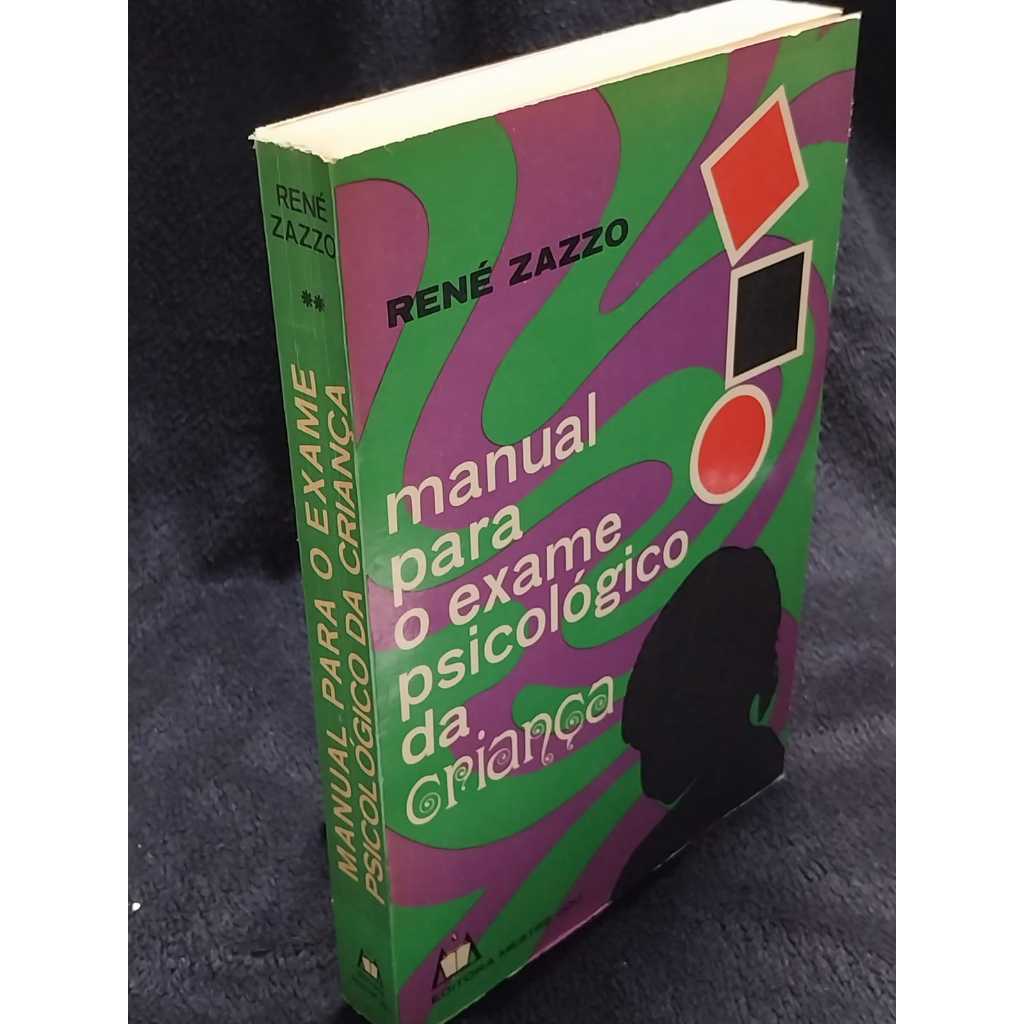 Manual Para o Exame Psicológico da Criança - Livro 1 Livros de Psicologia - Livros Antigos 1981