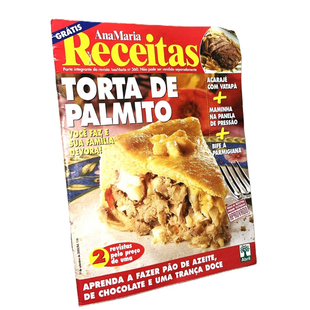 Revista Ana Maria Receitas 360 Torta De Palmito Pão Azeite