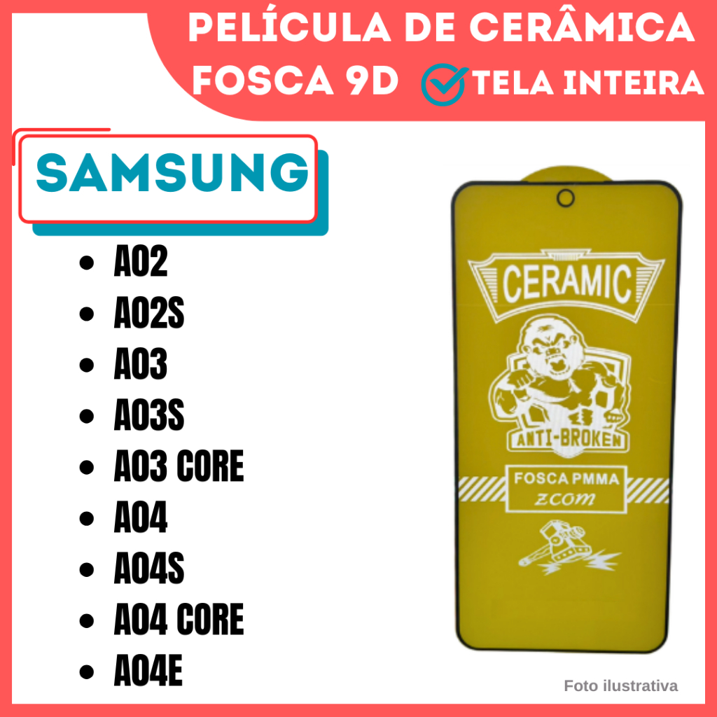 Película Fosca de Cerâmica Flexível Para Samsung A02 / A02S /A03 / A03S / A03 Core / A04 / A04S / A04 Core / A04E / 9D.