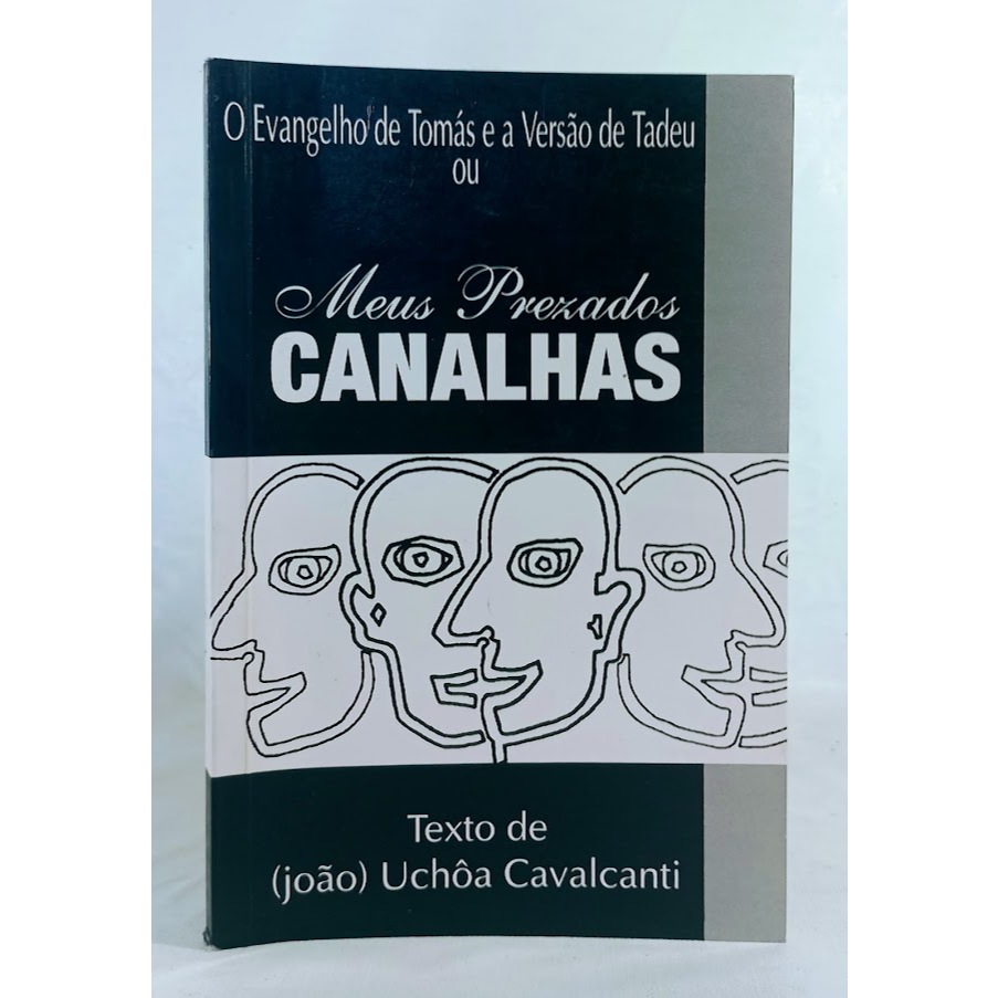 Prezados Canalhas João Uchôa Cavalcanti netto