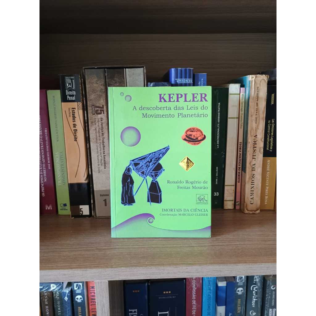 LIVRO KEPLER:  A DESCOBERTA DAS LEIS DO MOVIMENTO PLANETÁRIO