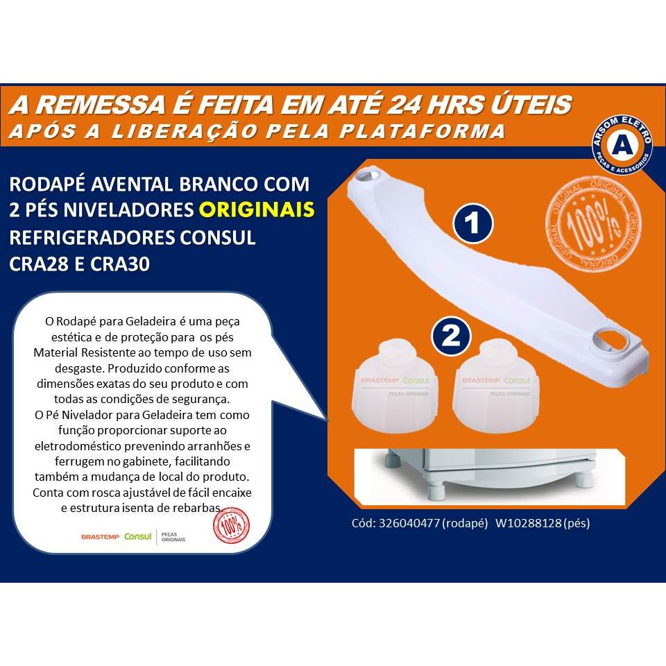 RODAPÉ AVENTAL BRANCO + PÉS NIVELADORES ORIGINAIS REFRIGERADOR CONSUL CRA28 E CRA30