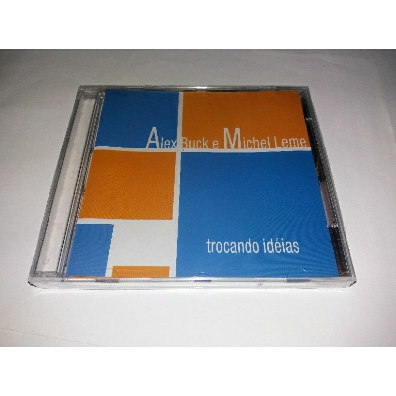 Cd - Alex Buck & Michel Leme - Trocando Ideias - 2006 - Lacrado