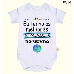 Body Bebê Frases Eu Tenho os Melhores Primos Do Mundo SF314