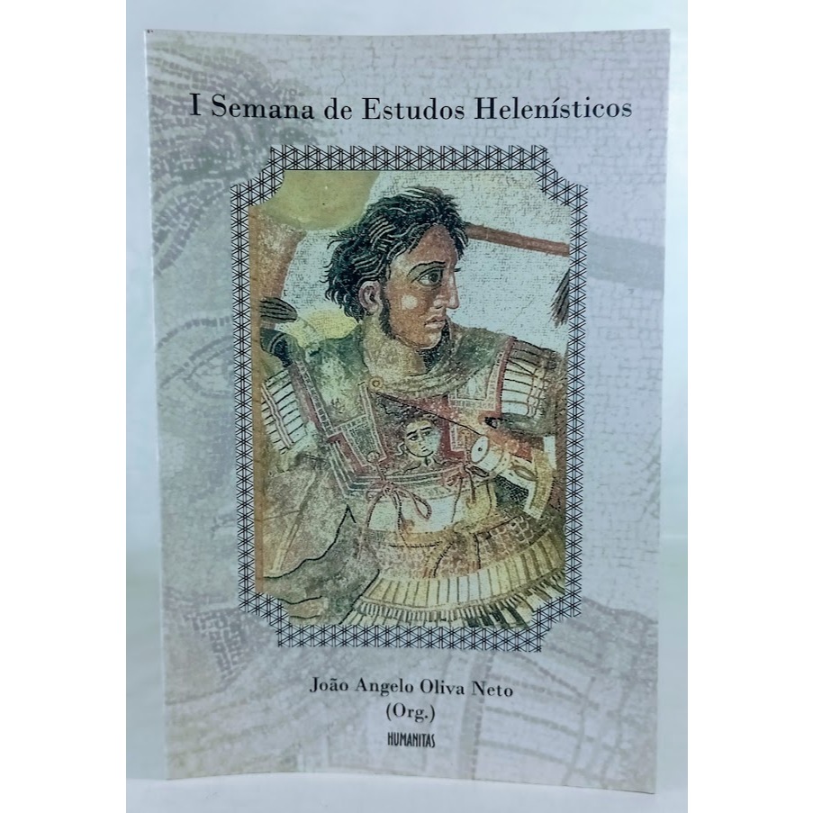Livro I Semana de estudos Helenísticos	João Angelo Oliva Neto
