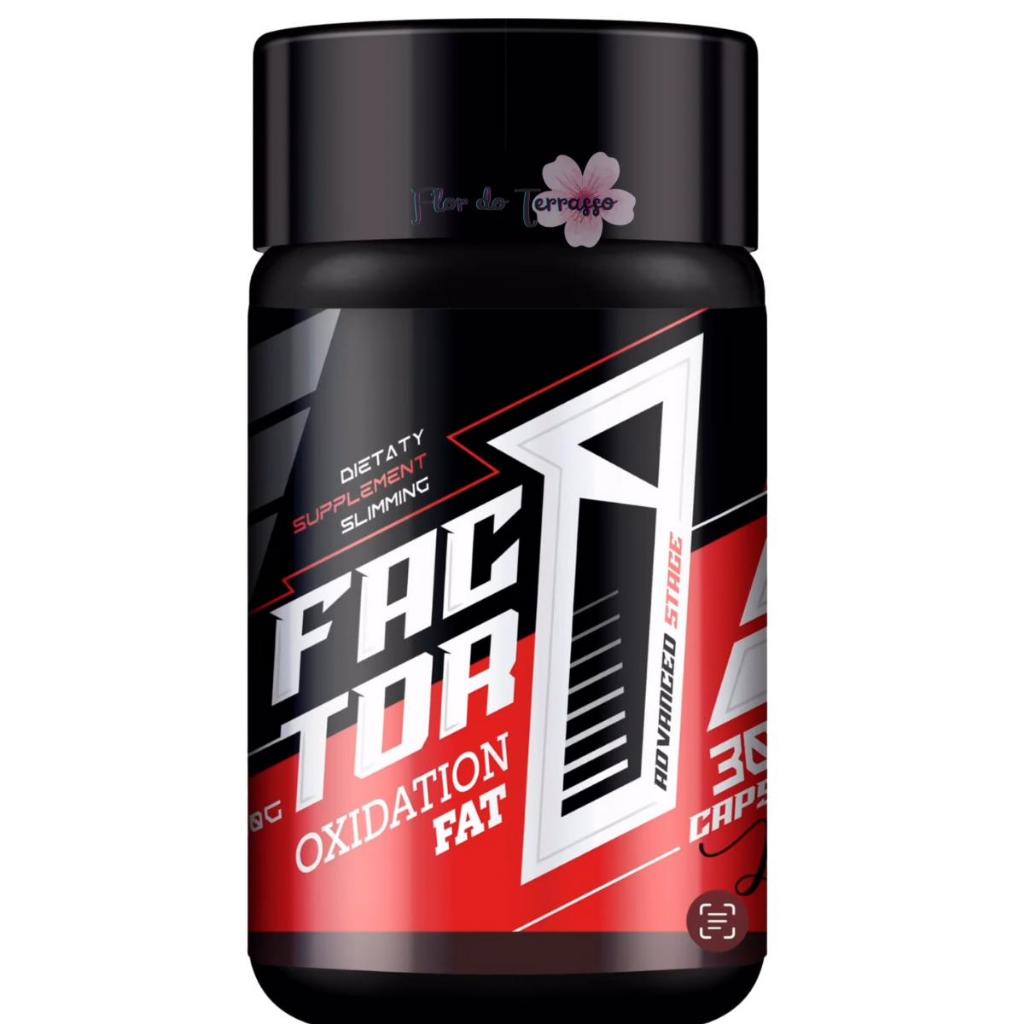 Factor 1 - OxidationFatt- (Linha marca Dryfite) Lançamento Original