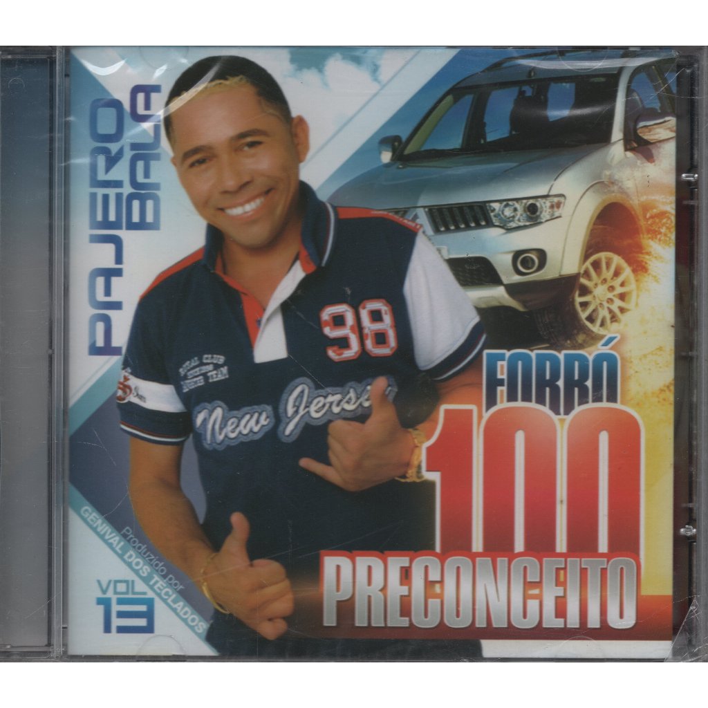 CD Forró Sem Preconceito Volume 13 - Pajero Bala - Vou Para a Balada - 19 Musicas - Som Tropical