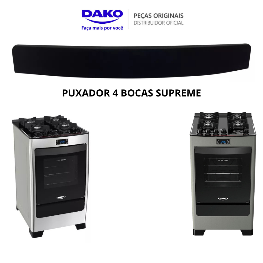 PUXADOR PORTA FORNO FOGÃO DAKO SUPREME 4 BOCAS ORIGINAL DAKO