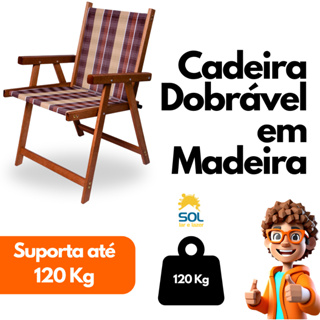 Cadeira de Madeira Varanda Piscina Jardim Sacada Suporta 120kg Dobrável Marrom Sol Lar e Lazer em Oferta na Shopee