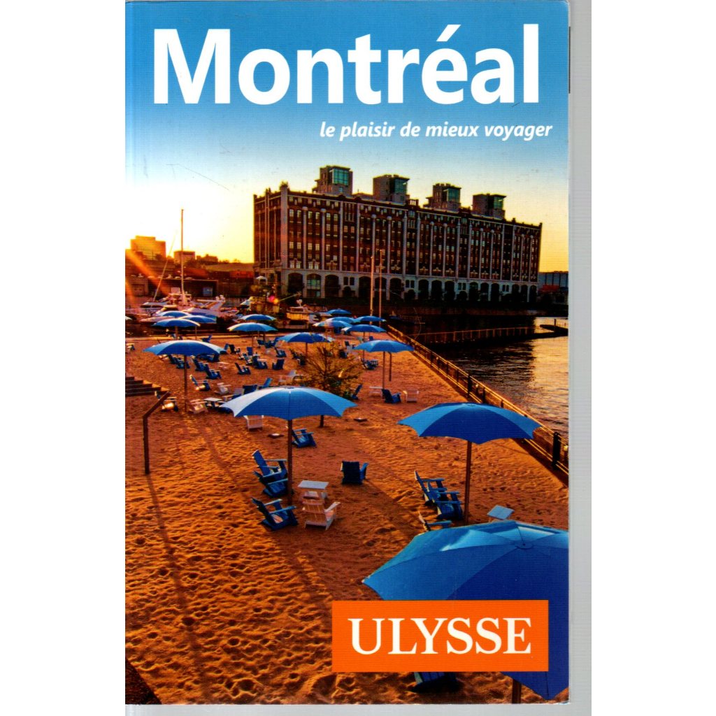 Livro Guia Montréal, Le Plaisir De Mieux Voyager, Ulysse