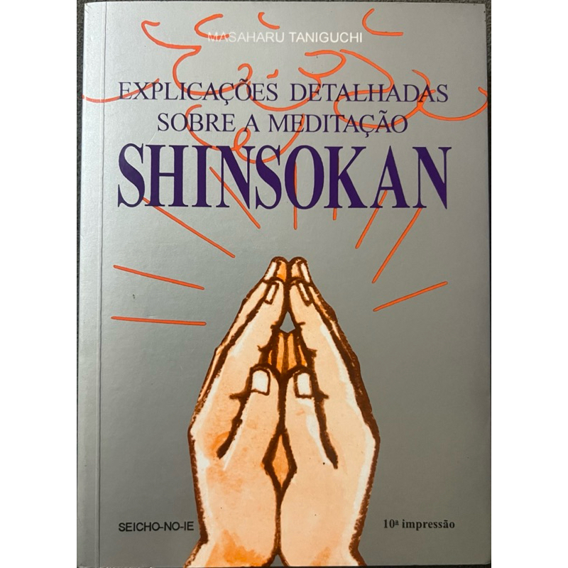 Imagem Explicações detalhadas sobre a meditação Shinsokan - Masahuro Taniguchi