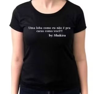 Baby Look Uma Loba Shakira Camiseta Feminina Algodão T-shirt Cantora Colombia Música Latina Dança Show Rainha Pop Tumblr