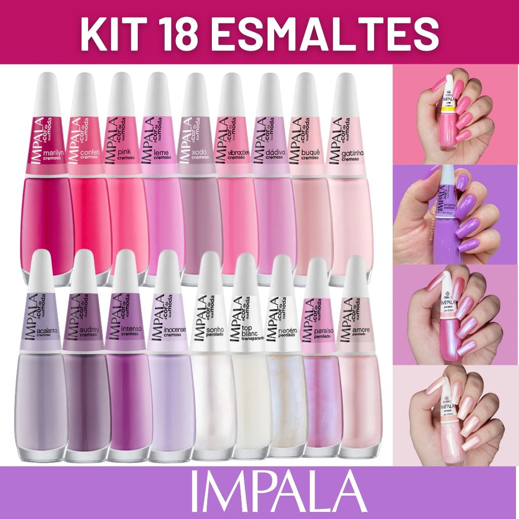 Kit 18 Esmalte Impala Tons Rosa Branco Lilas Claros Cremoso Perolado Esmalte Atacado