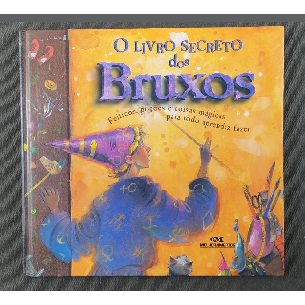 Livro O LIVRO SECRETO DOS BRUXOS - Lit Infanto-Juvenil Usado
