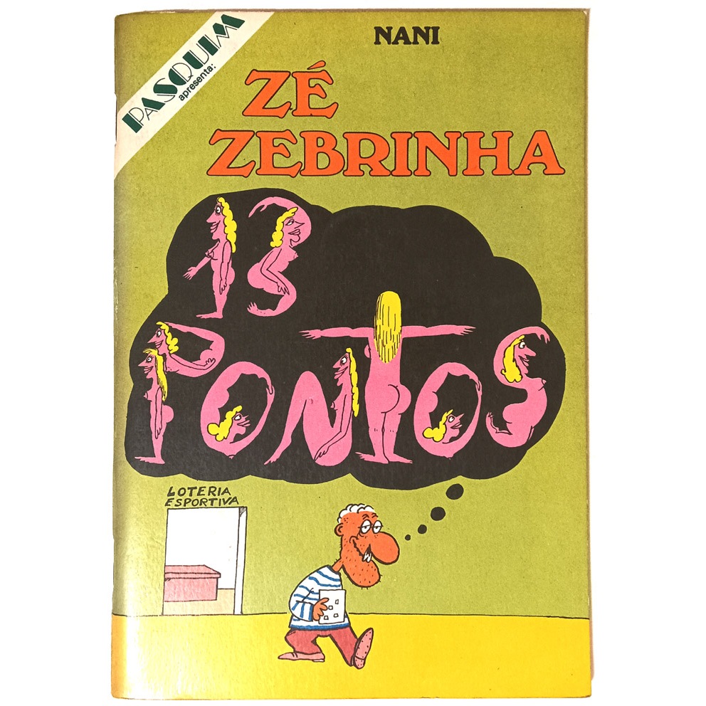 Coleção de Humor do Pasquim n° 6, Zé Zebrinha. Codecri – 1979.