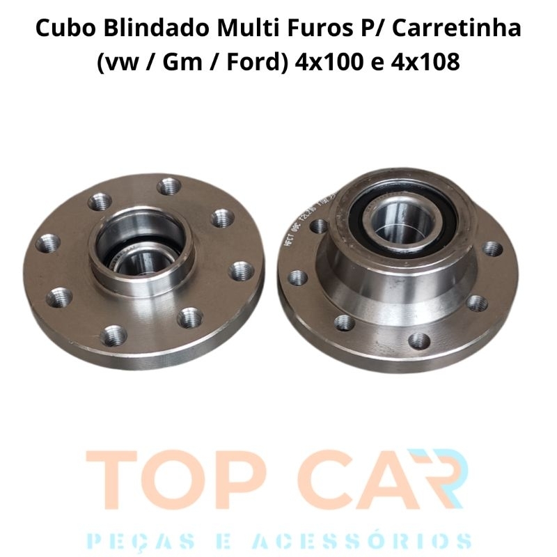 Cubo Blindado Multi Furos P/ Carretinha (vw / Gm / Ford) furação 4x100 e 4x108 cubo para carretinha reboque
