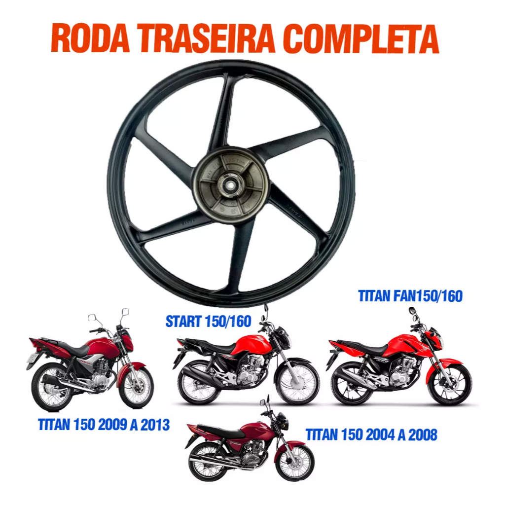 Roda Traseira Titan 150 Start 150/160 Liga Leve Completa em Oferta na Shopee