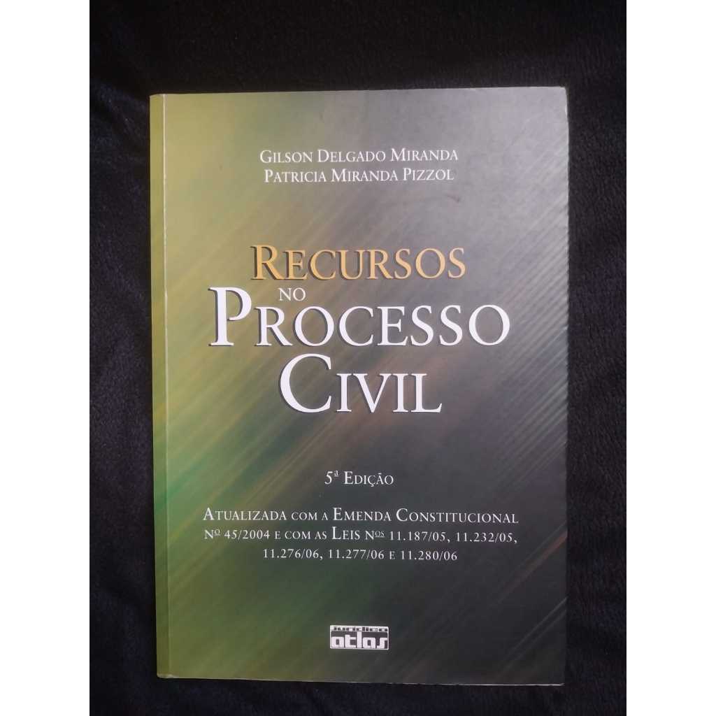 Livro Recursos no Processo Civil 5a Edição - Livros Judrídicos - Livros de Carreiras - 2007