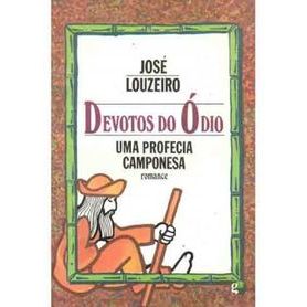 Devotos do Ódio - uma profecia camponesa