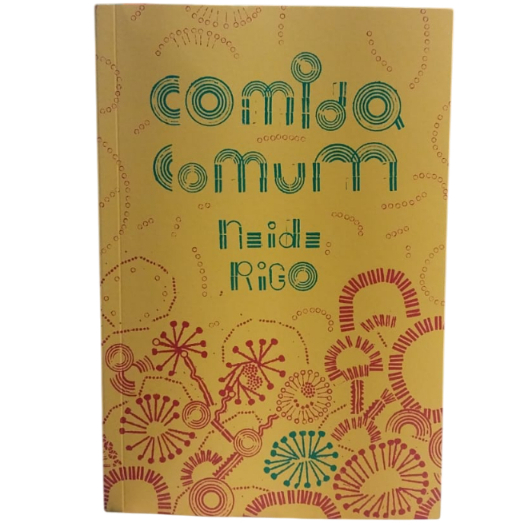 Comida Comum - Neide Rigo