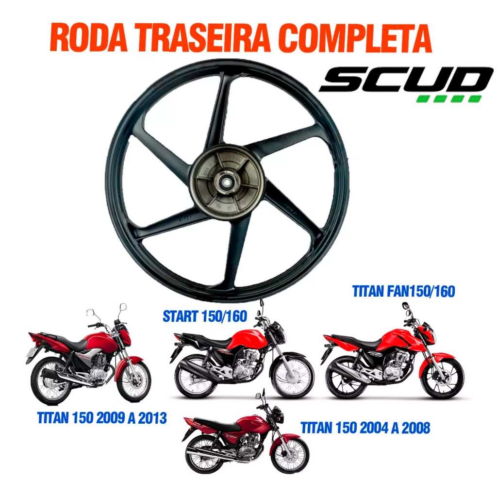Roda Liga Leve Traseira Scud Cg Titan Start 150/ 160 Fan 150