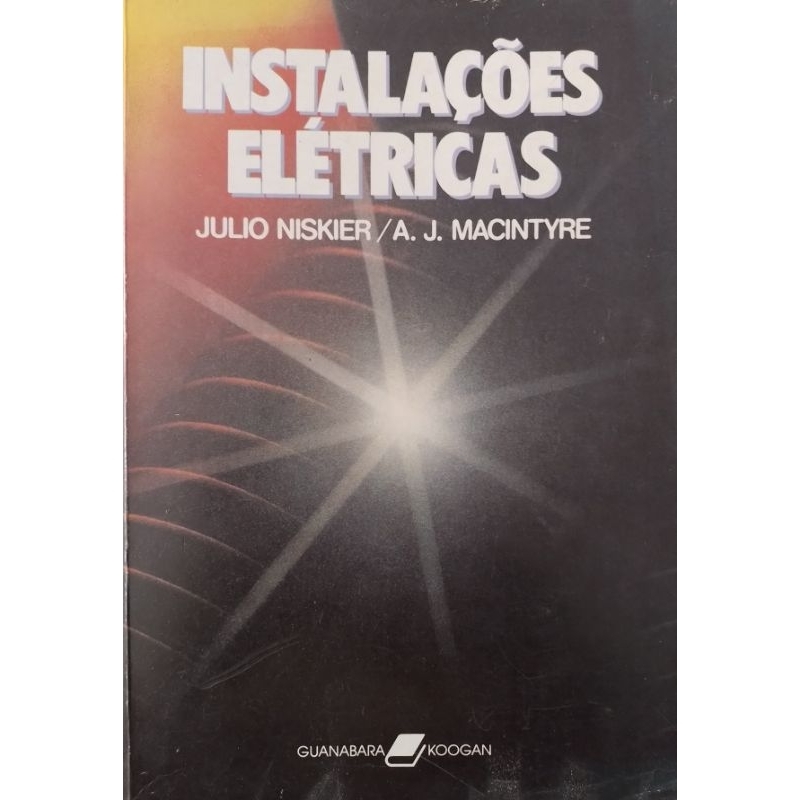 LIVRO - INSTALAÇÕES ELÉTRICAS ( DE JULIO  NISKIER / A.J.MACINTYRE  )