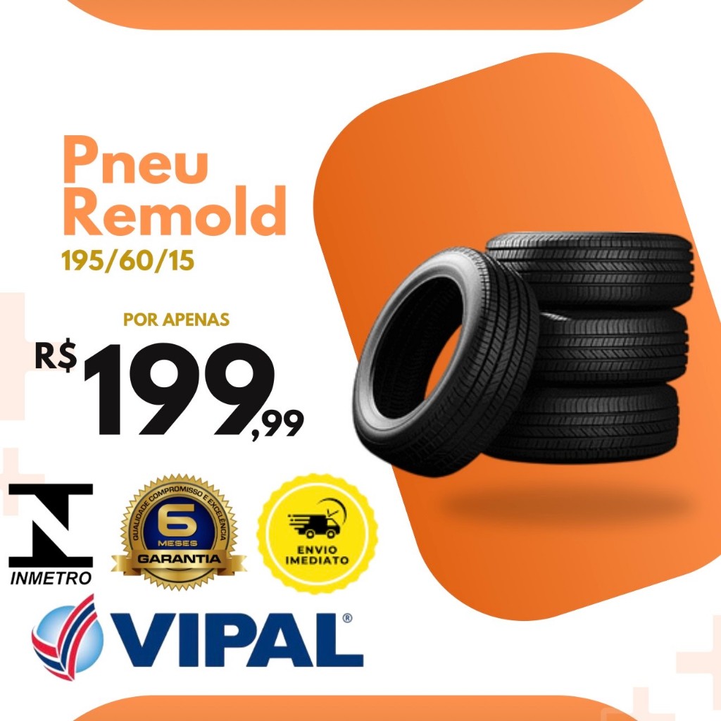 Pneu Aro 15 - 195/60 R15  Remold Linha Premium Com Garantia Selo do Inmetro Borracha Vipal