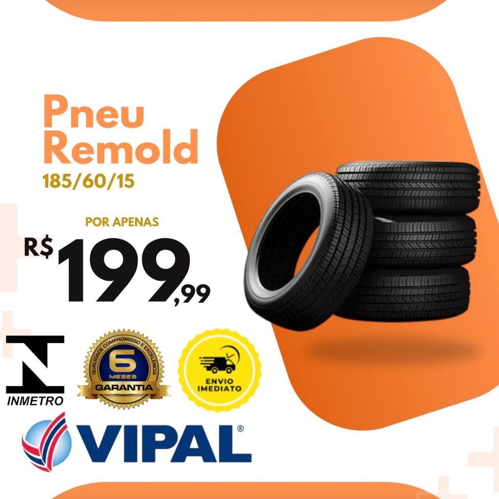 Pneu Aro 15 - 185/60 R15 Remold Linha Premium Com Garantia Selo do Inmetro Borracha Vipal