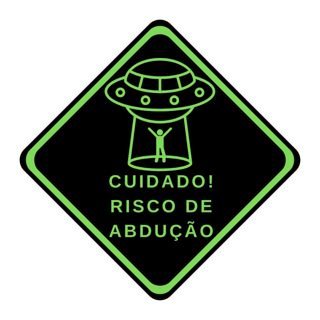 Placa Decorativa "Risco Abdução " Ecológica