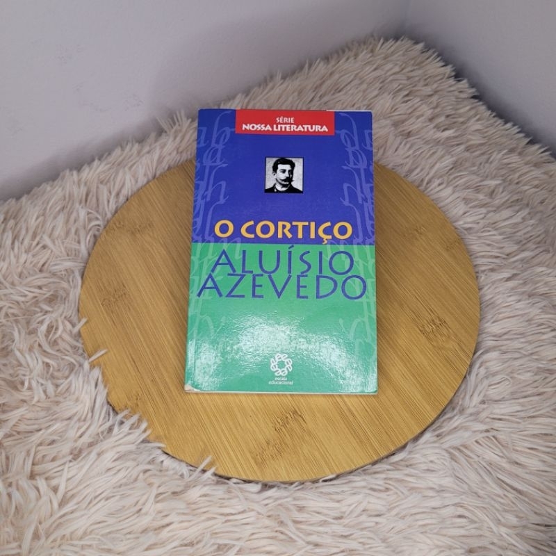 O cortiço (Aluísio Azevedo)