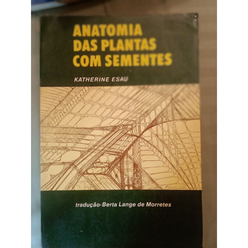 livro anatomia das plantas com sementes Katherine esau