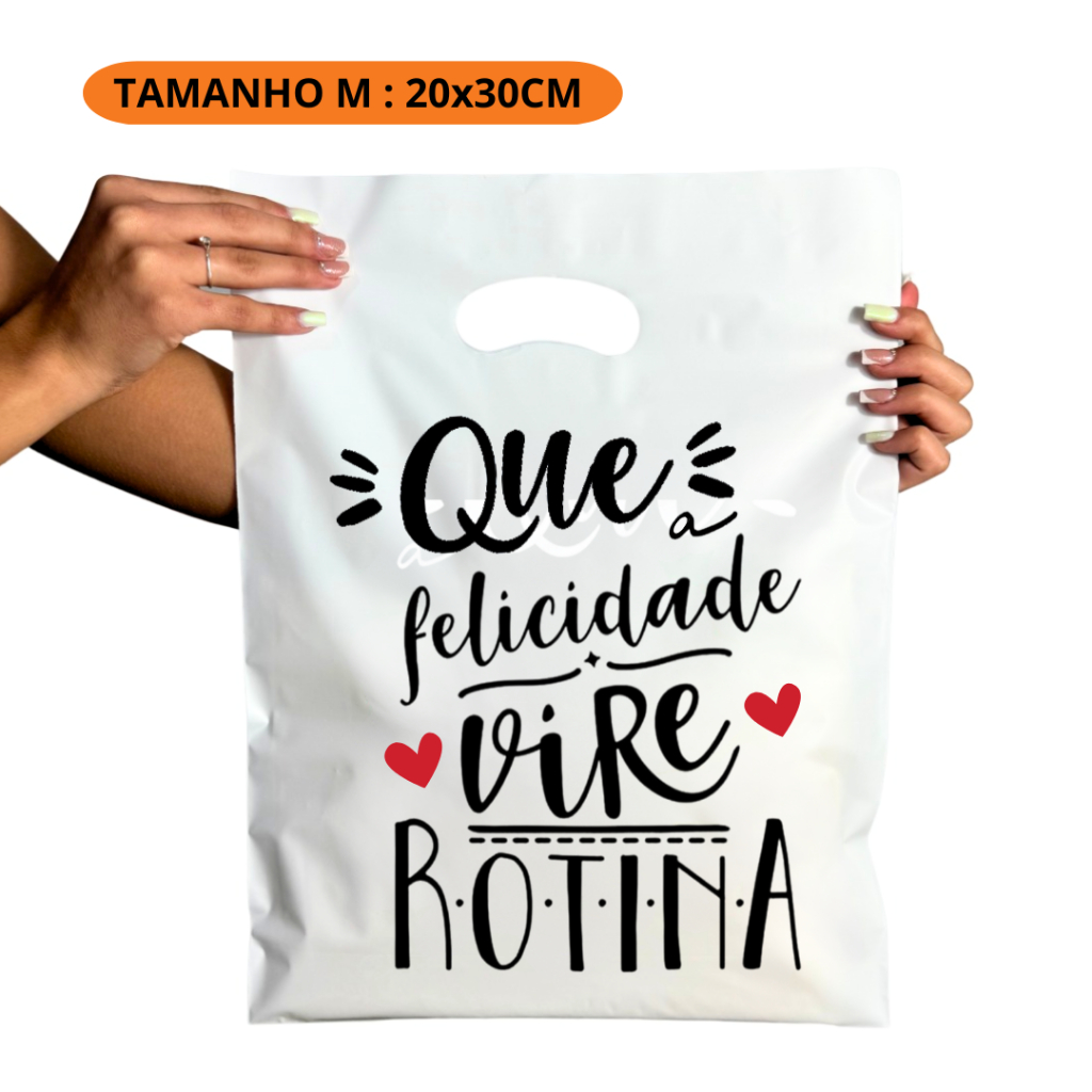 Sacolas Plásticas Boca De Palhaço Para Loja Tam M 20X30  - Que a Felicidade Vire Rotina